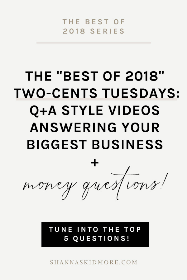 The best of 2018 questions and answers all about money and profitable businesses. | Shanna Skidmore #creative #business