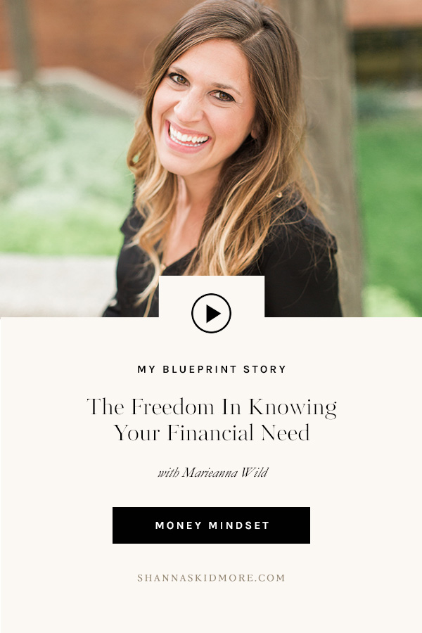 The freedom in knowing your financial need. | Shanna Skidmore #theblueprintmodel #personalfinance
