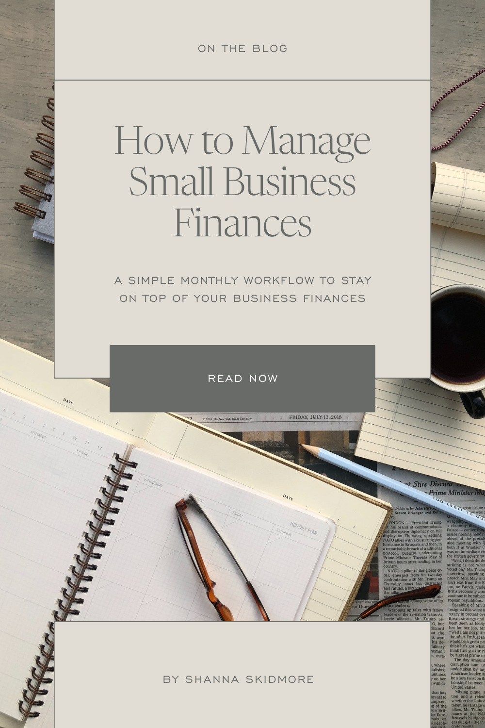 How To Manage Small Business Finances How to Manage Small Business Finances: A Step-By-Step Guide