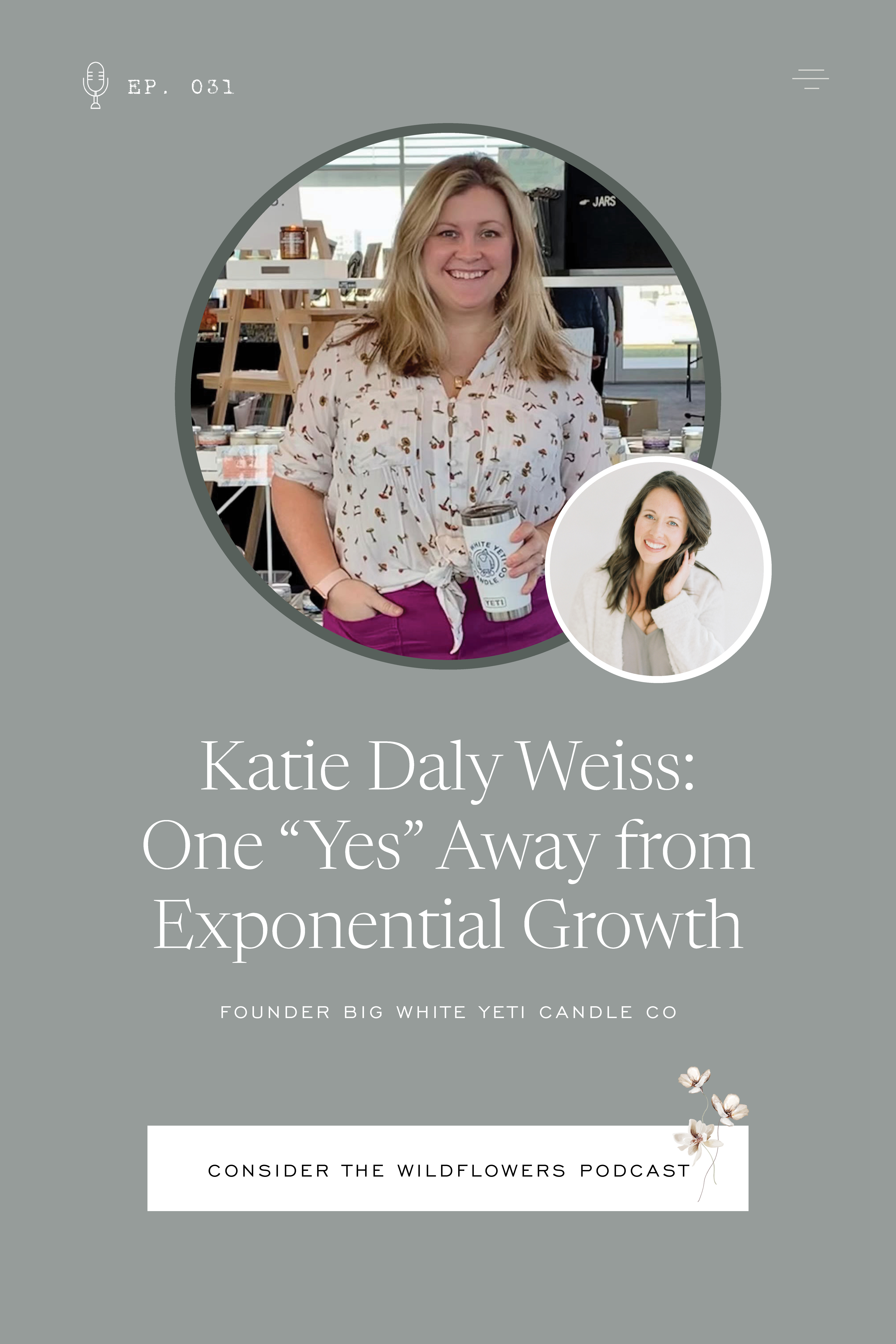 Photo of Milwaukee Candle Maker Katy Weiss with caption: One Yes Away from Exponential Growth