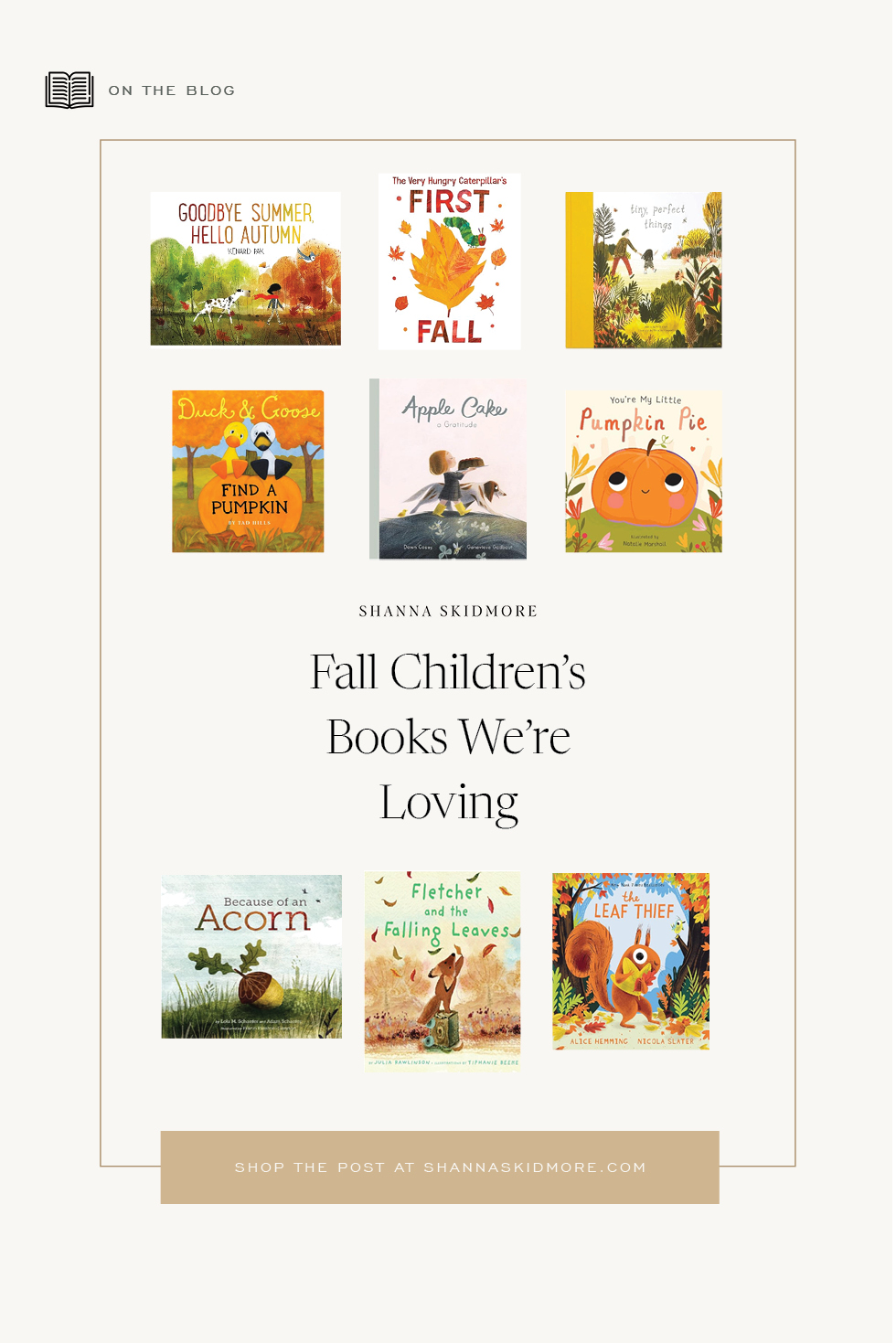 Tan Background with Collage of Children's Books Caption: Fall Children's Books We're Loving