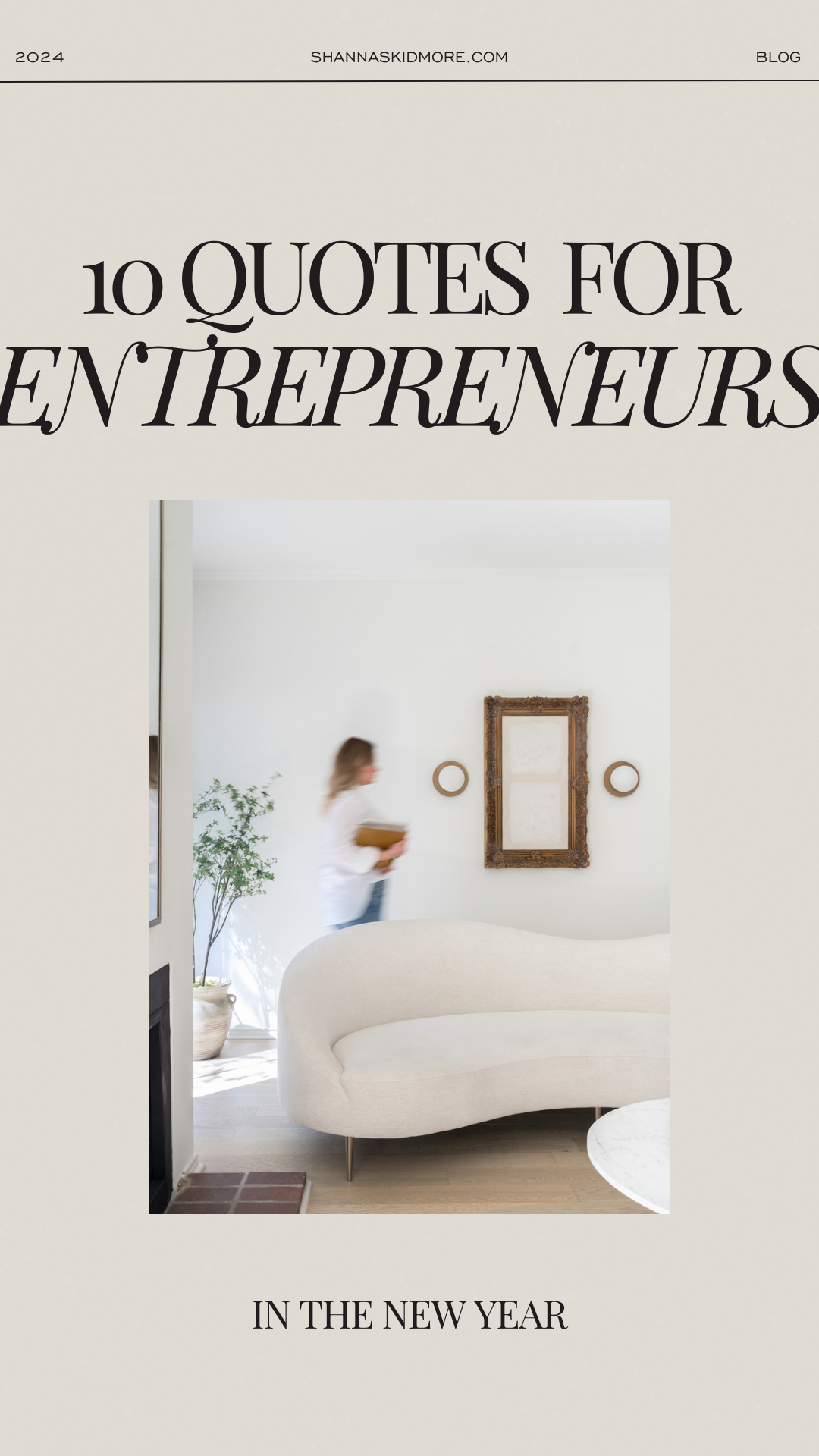 Tan Background with Caption: 10 Quotes for Entreprneurs in The New Year