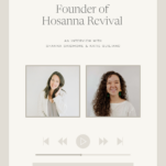 Tan background with photo of Shanna Skidmore and Katie Guiliano with caption: Founder of Hosanna Revival