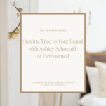 Photo of vintage inspired bedroom with caption: Staying True to Your Brand with Ashley Schoenith of Heirloomed
