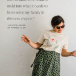 Photo of Kathryn Hager of Ramble and Co with quote