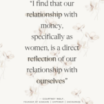 Quote by Courtney Wolf Over Floral Background