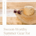 Photo of sun hat with caption: Swoon-Worth Summer Gear for 2024