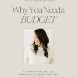 Photo of Shanna Skidmore with caption: Why You Need a Budget.