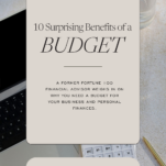 Photo of computer and calculator with caption: 10 Surprising Benefits of a Budget