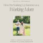 Photo of Shanna Skidmore and family with caption: How I'm Soaking up Summer as a Working Mom