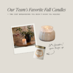 Photo of candles with caption: Our Team's Favorite Fall Candles