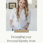 Photo of Brand Photographer Rachael Leigh with Caption: Detangling Your Personal Identity from Your Brand's Identity