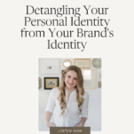 Photo of Brand Photographer Rachael Leigh with Caption: Detangling Your Personal Identity from Your Brand's Identity