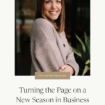 Photo of Laura Wifler with caption: Turning the Page on a New Season in Business