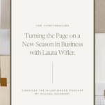 Photo of Laura Wifler with caption: Turning the Page on a New Season in Business