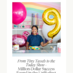 Photo of Mimi Striplin with the caption: From Tiny Tassels to the Today Show- Million Dollar Success Found in the Unlikeliest of Places