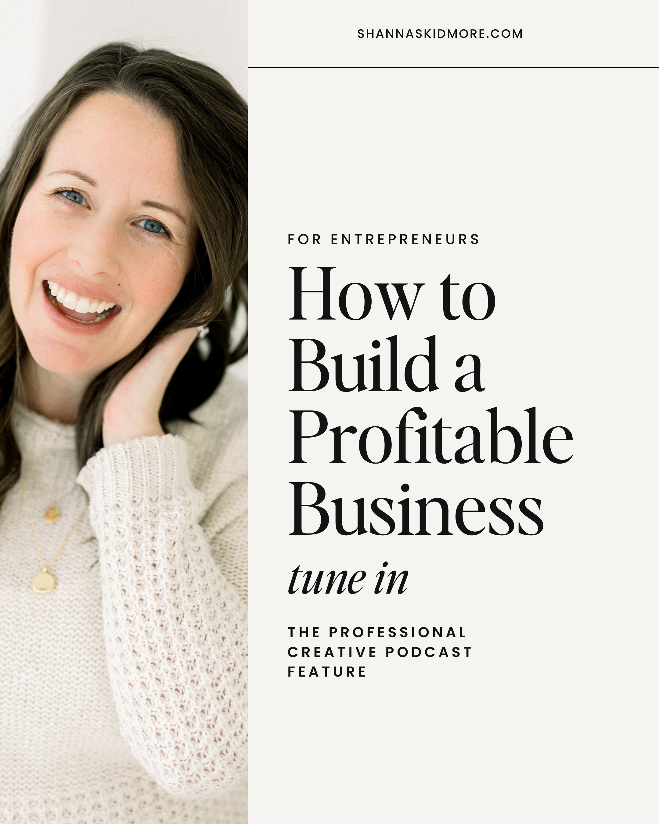 Photo of Shanna Skidmore with caption How to Build a Profitable Business