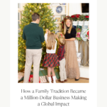 Photo of Kate Stewart holding Bauble Stockings with caption: How A Family Tradition Became a Million-Dollar Business Making a Global Impact