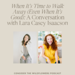 An interview with Lara Casey Isaacson