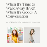 An interview with Lara Casey Isaacson