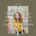 An interview with Lara Casey Isaacson